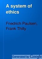 A system of ethics,