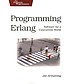 Programming erlang : software for a concurrent world