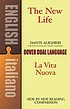 The new life = La vita nuova 著者： Dante Alighieri