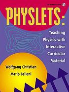 Physlets : teaching physics with interactive curricular material