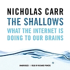 The shallows : [what the Internet is doing to our brains]