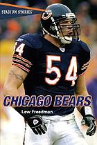 Stadium stories : Chicago Bears