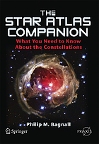 The star atlas companion : what you need to know about the constellations
