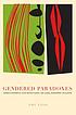 Gendered paradoxes : women's movements, state... 著者： Amy Lind