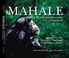 Mahale : a photographic encounter with chimpanzees
