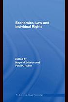 Economics, law and individual rights