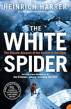 The white spider : the story of the north face of the Eiger