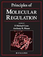 Principles of molecular regulation
