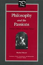 Philosophy and the passions : toward a history of human nature