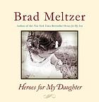 Heroes for my daughter