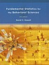 Fundamental statistics for the behavioral sciences by  David C Howell 