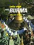 Let's visit Burma