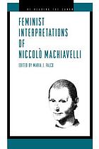Feminist interpretations of Niccolò Machiavelli