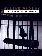 The man in my basement