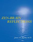 Zen-brain reflections : reviewing recent developments in meditation and states of consciousness