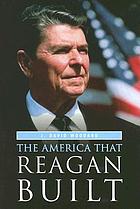 The America that Reagan built