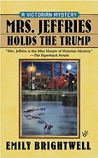 Mrs. Jeffries holds the trump