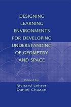Designing learning environments for developing understanding of geometry and space