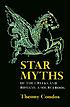 Star myths of the Greeks and Romans : a sourcebook von Theony Condos