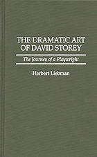 The dramatic art of David Storey : the journey of a playwright