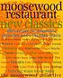 Moosewood Restaurant new classics : 350 recipes... von Moosewood Restaurant.
