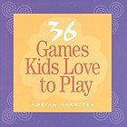 36 games kids love to play