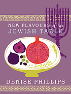 New flavours of the Jewish table