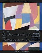 Educational research : planning, conducting, and evaluating quantitative and qualitative research