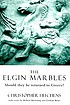 The Elgin marbles : should they be returned to... door  Christopher Hitchens 