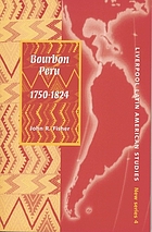 Bourbon Peru, 1750-1824