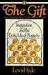 The gift : imagination and the erotic life of property