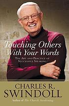 Saying it well : touching others with your words