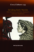 Striding both worlds : Witi Ihimaera and New Zealand's literary traditions