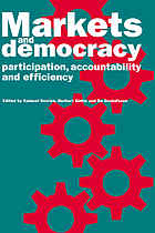 Markets and democracy : participation, accountability, and efficiency