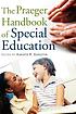 The Praeger handbook of special education von Alberto Bursztyn