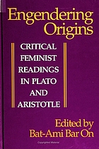 Engendering origins : critical feminist readings in Plato and Aristotle