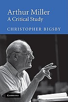 Arthur Miller : a critical study