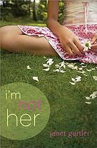 I'm not her