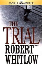 The trial