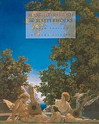 Maxfield Parrish : the masterworks