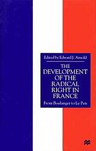 The development of the radical right in France : from Boulanger to Le Pen
