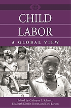 Child labor : a global view