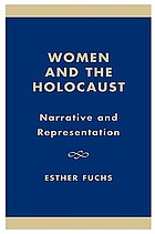 Women and the Holocaust : narrative and representation
