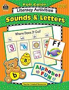 Literacy for young learners : sounds and letters activities