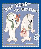 Bad bears go visiting : an Irving & Muktuk story