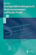 Zwangsvollstreckungsrecht im Assessorexamen und in der Praxis