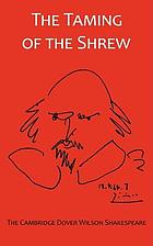 The taming of the shrew.