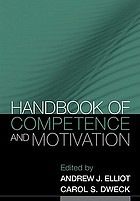 Handbook of competence and motivation