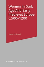 Women in Dark Age and early Medieval Europe, c. 500-1200