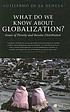 What do we know about globalization? : issues... por Guillermo de la Dehesa